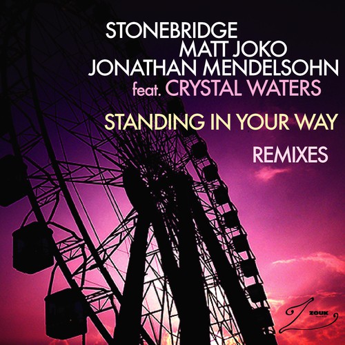 Standing In Your Way (Remixes)