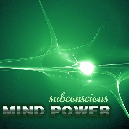 Subconscious Mind Power - Nature Sounds for Concentration & New Age Music