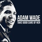 Take Good Care of Her