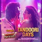 Tandoori Days (From Badass Ravi Kumar) (Original Motion Picture Soundtrack)