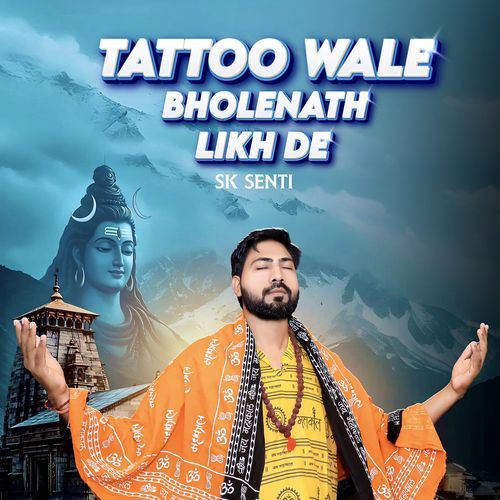 Tattoo Wale Bholenath Likh De