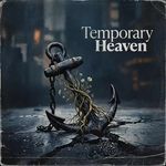 Temporary Heaven