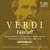 Falstaff, IGV 10, Act III: "Ma basta. Ed or vo' che m'ascoltiate" (Ford, Coro, Alice, Dr. Caius, Falstaff, Bardolfo, Fenton, Nannetta)