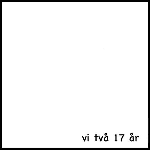 Vi två 17 år