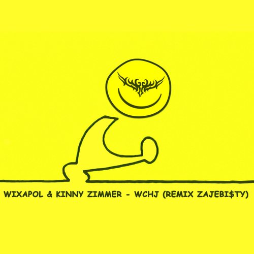 WCHJ (REMIX ZAJEBI$TY)_poster_image