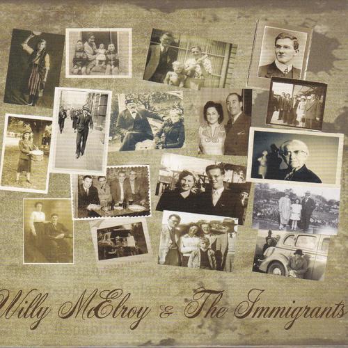 Willy McElroy & the Immigrants