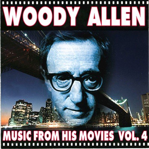 Woody Allen - Music From His Movies (Volume 4)