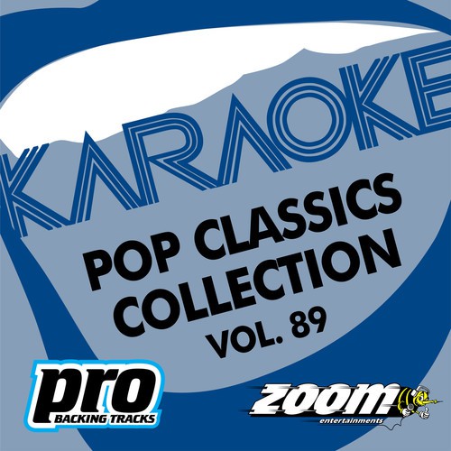 Zoom Karaoke - Pop Classics Collection - Vol. 89
