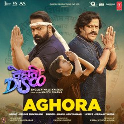 Aghora (From &quot;Dehati Disco&quot;)-BRkBUyNpbnE