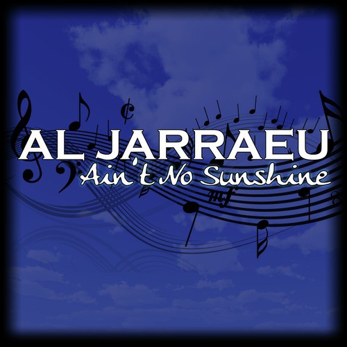 Ain&#039;t No Sunshine