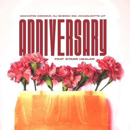 Anniversary (feat. Starr Healer)