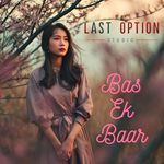 Bas Ek Baar artwork
