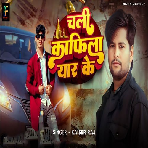 Chali Kafila Yaar Ke