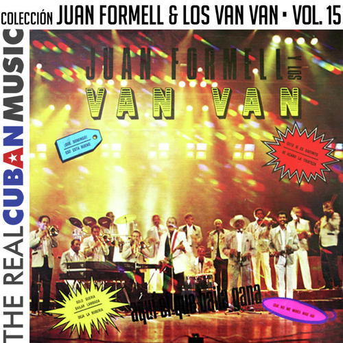 Colección Juan Formell y Los Van Van, Vol. XV (Remasterizado)