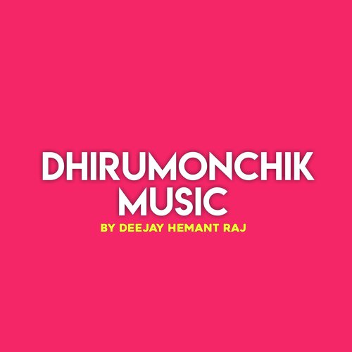 DhiruMonchik Music (Remix)_poster_image