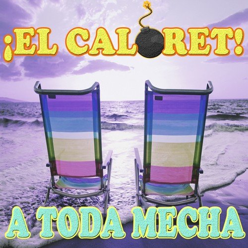 ¡El Caloret! A Toda Mecha_poster_image