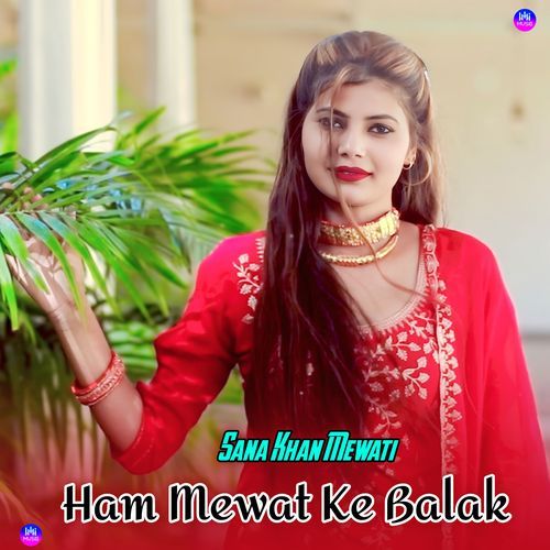 Ham Mewat Ke Balak