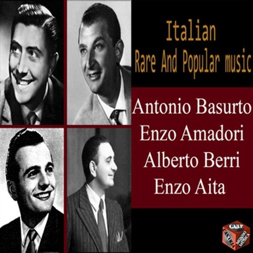 Italian Rare And Popular Music Antonio Basurto, Enzo Amadori, Alberto