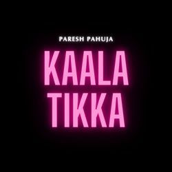 Kaala Tikka-PTpSZx97f18