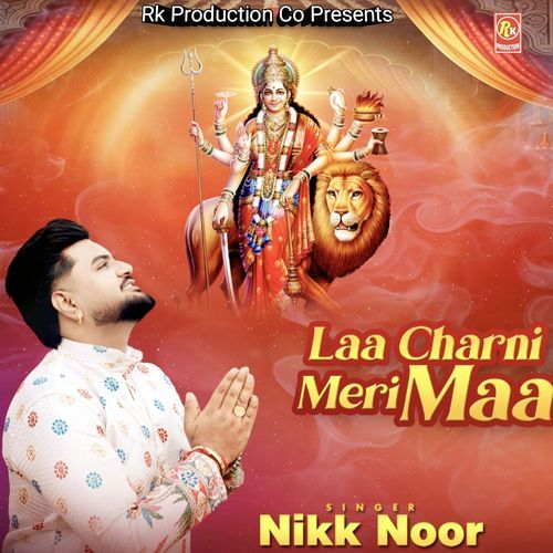 Laa Charni Meri Maa