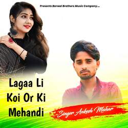 Lagaa Li Koi Or Ki Mehandi-BTFGRT19Bws