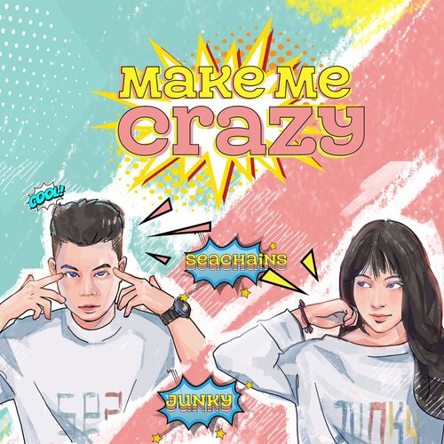 Make Me Crazy (feat. Seachains)_poster_image