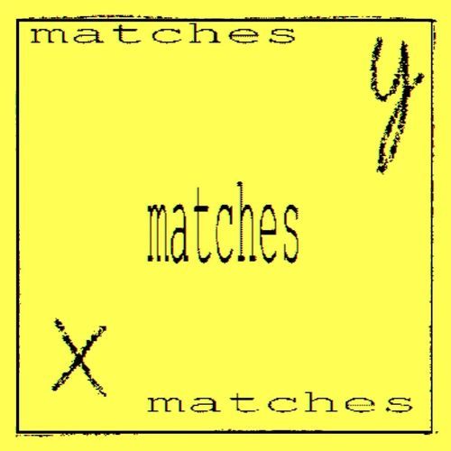 Matches