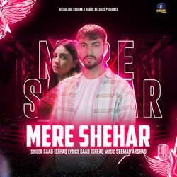 Mere Shehar-QhspSA1lUgE