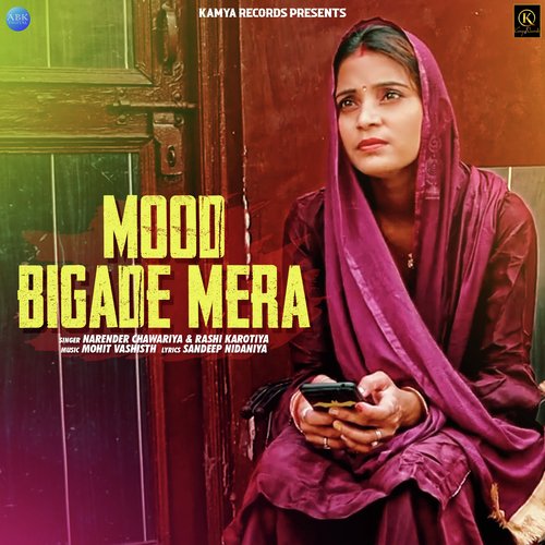 Mood Bigade Mera - Single