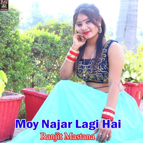 Moy Najar Lagi Hai