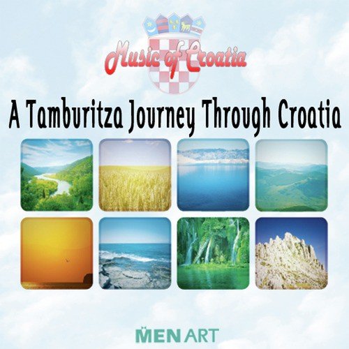 Music of Croatia - A Tamburitza Journey Through Croatia