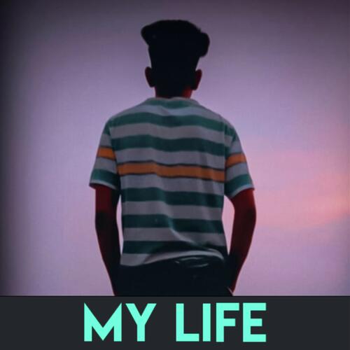 My Life