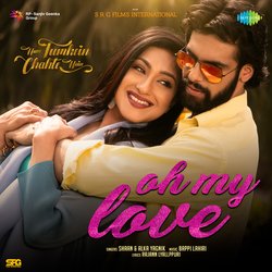 Oh My Love (From &quot;Hum Tumhein Chahte Hain&quot;)-GSkBXTpBBHU