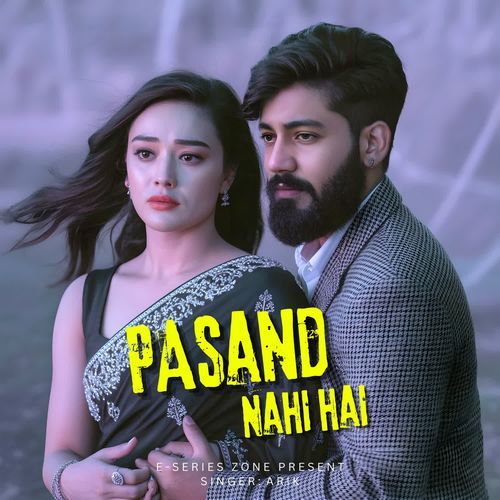 Pasand Nahi Hai