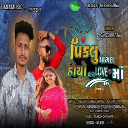 Piklu Pagal Hoyo Tara Love Maa Part 1-OCwAWzJ5QQE