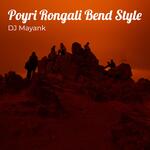 Poyri Rongali Bend Style