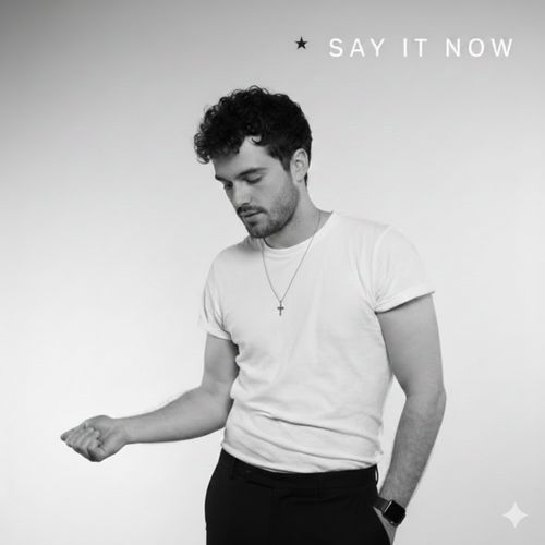 SAY IT NOW cover art
