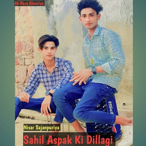 Sahil Aspak Ki Dillagi