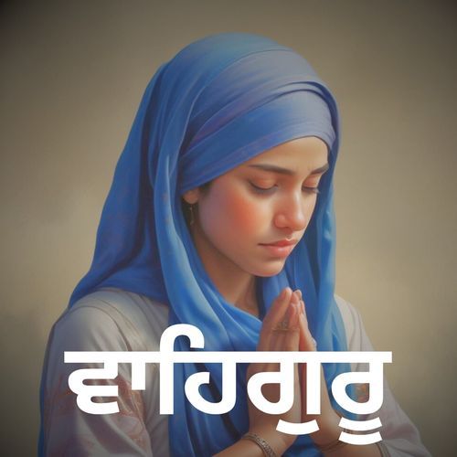 Satnam Satnam Satnam Ji Waheguru Waheguru Waheguru Ji Jaap 0030