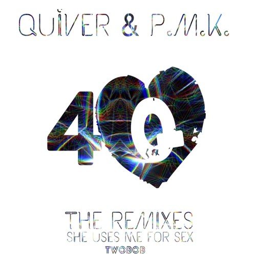 She Uses Me for Sex (4Q the Remixes)