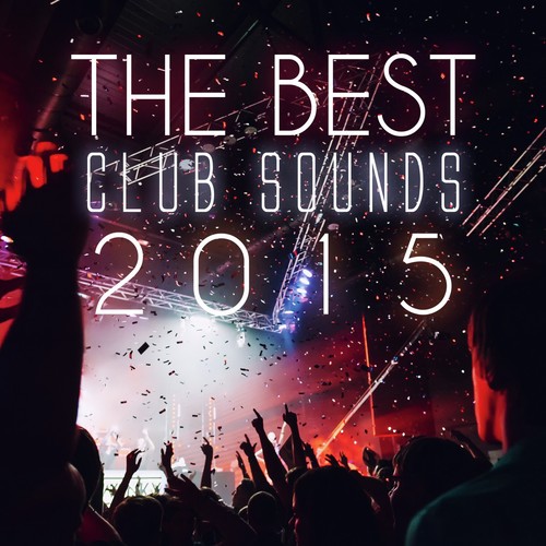 The Best Club Sounds 2015