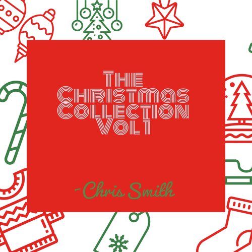 The Christmas Collection Vol. 1