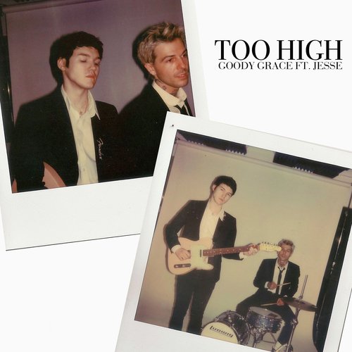 Too High (feat. Jesse)