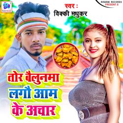 Tor Bailunma Lagau Aam Ke Acchar