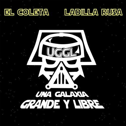 U.G.G.L. (Una Galaxia Grande y Libre)_poster_image