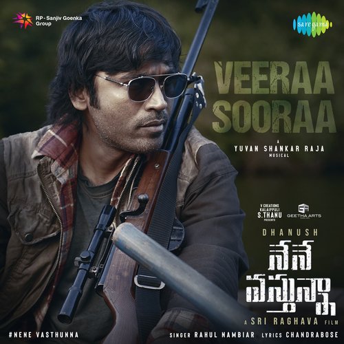 Veeraa Sooraa (From "Nene Vasthunna")