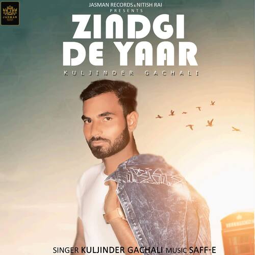 Zindgi De Yaar