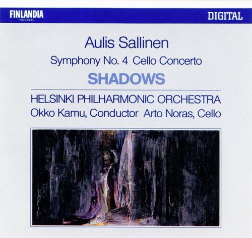 Aulis Sallinen : Shadows Op.52, Cello Concerto Op.44, Symphony No.4