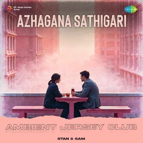 Azhagana Sathigari - Ambient Jersey Club