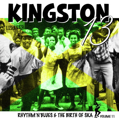 Birth of Ska Vol. 11 / Kingston 13